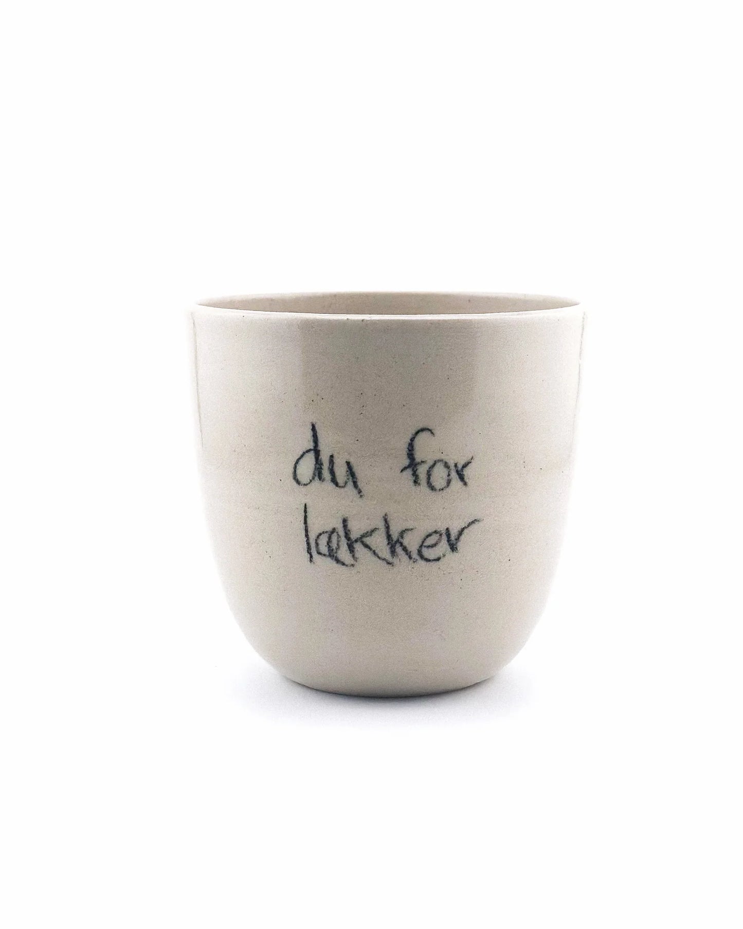 Kop "Du for lækker"